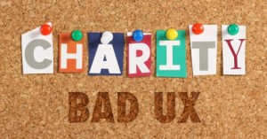 Bad UX Costs Charities